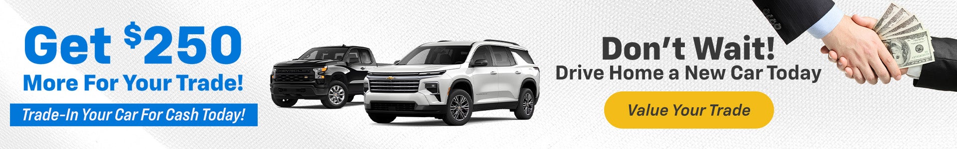 Get $250 more for your trade