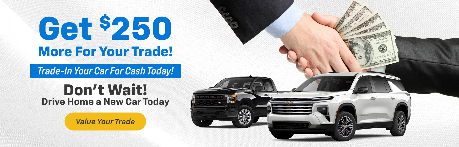 get $250 more for your trade